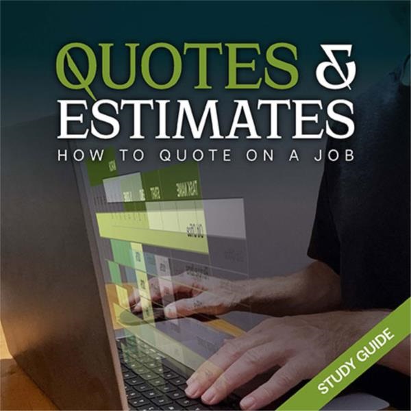 Quotes and Estimates